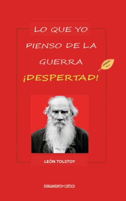 Lo que yo mpienso de la guerra. Despertad | León Tolstoy