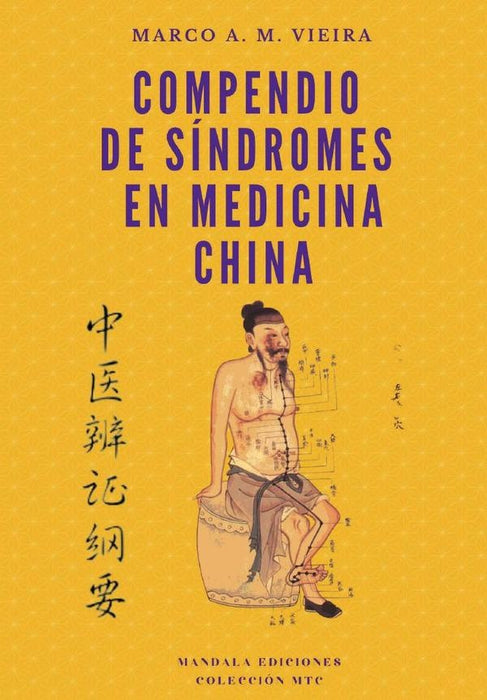 Compendio de Síndromes en Medicina China | Mario M . V ieira