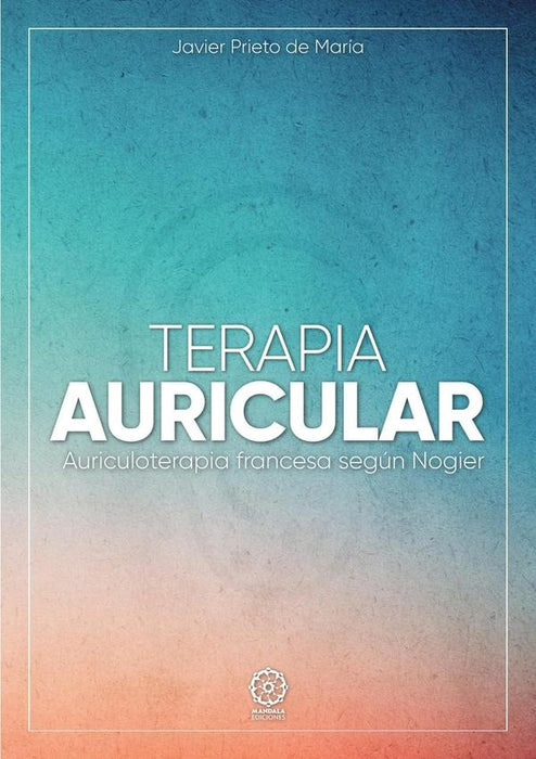 Terapia Auricular | Javier Prieto de María