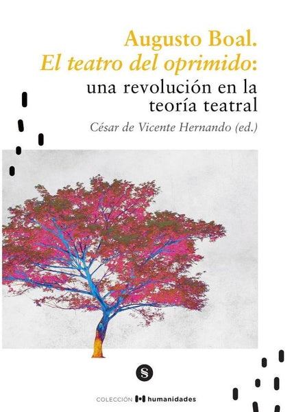 Augusto Boal y el Teatro del oprimido: | César de Vicente Hernando