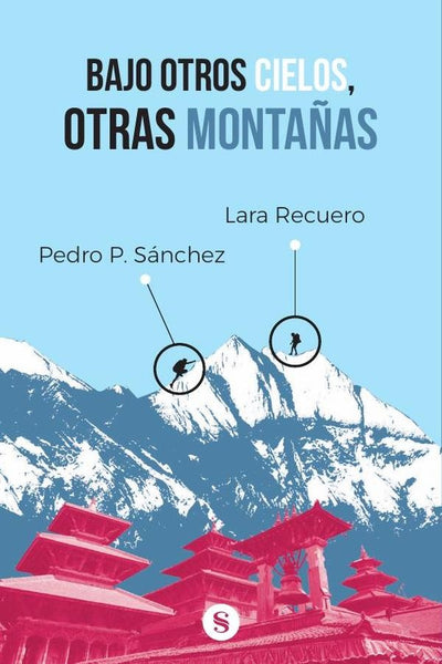 Bajo otros cielos, otras montañas | Sánchez de Frutos, Recuero Díaz