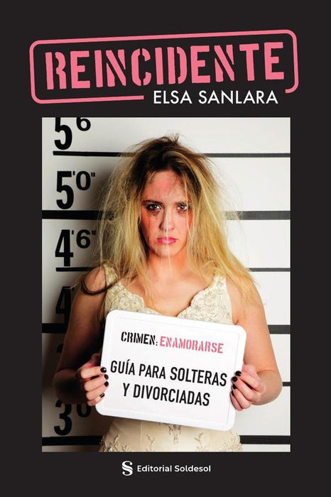 Reincidente | Elsa Sanlara