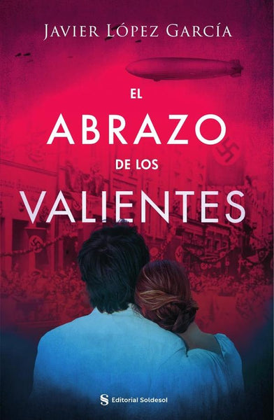 El abrazo de los valientes | Javier López