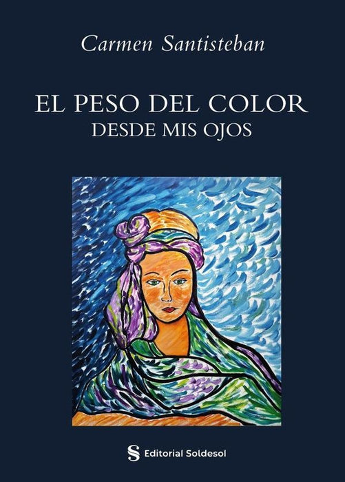 El peso del color | Carmen Santisteban Requena