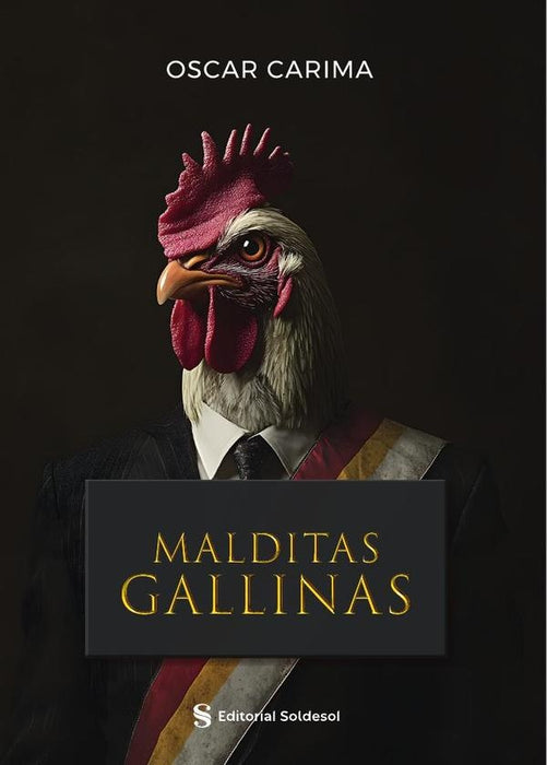 Malditas gallinas | Oscar Carima