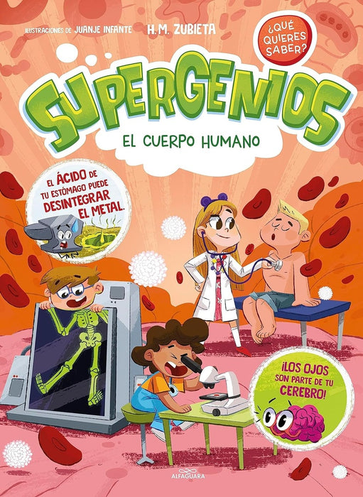 SUPERGENIOS. EL CUERPO HUMANO.. | Haizea M. Zubieta