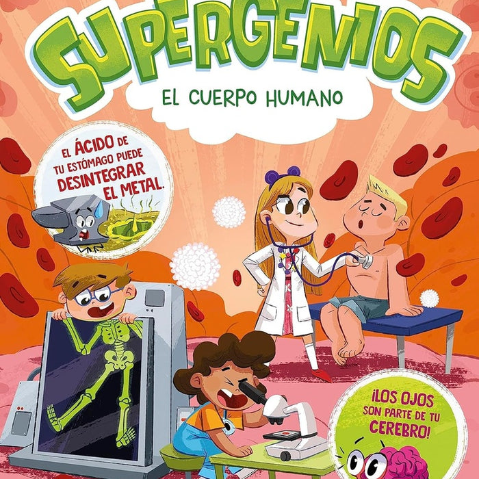 SUPERGENIOS. EL CUERPO HUMANO.. | Haizea M. Zubieta