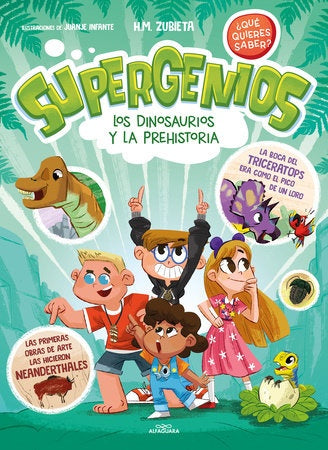 SUPERGENIOS. LOS DINOSAURIOS Y LA PREHISTORIA.. | Haizea M. Zubieta