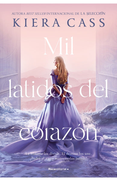 MIL LATIDOS DEL CORAZÓN.. | Kiera Cass