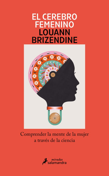 EL CEREBRO FEMENINO.. | Louann Brizendine