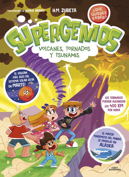 VOLCANES, TORNADOS Y TSUNAMIS. SUPERGENIOS ¿QUE QUIERES SABER? 3.. | Haizea M. Zubieta