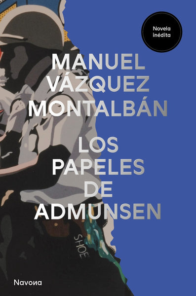 LOS PAPELES DE ADMUNSEN.. | Manuel Vazquez Montalban