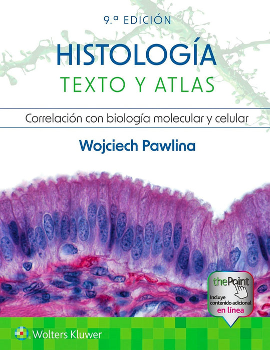 HISTOLOGÍA. TEXTO Y ATLAS.. | WOJCIECH PAWLINA