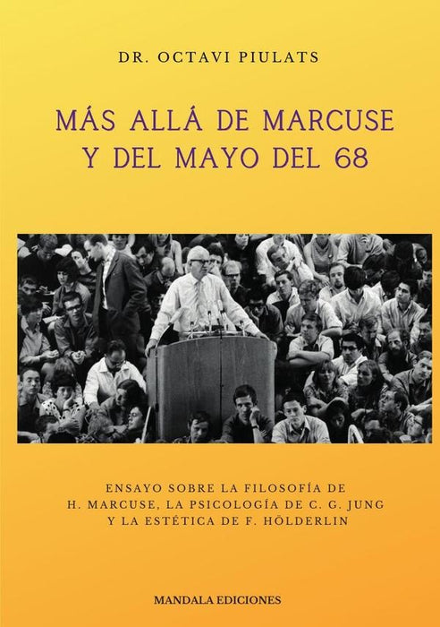 Más allá de Marcuse y del Mayo del 68 | Octavi Piulats