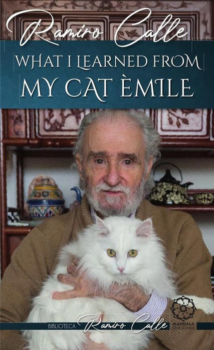 What I learned from my cat Èmile | Ramiro Calle