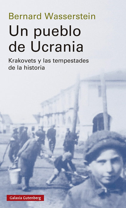 UN PUEBLO DE UCRANIA.. | BERNARD  WASSERSTEIN