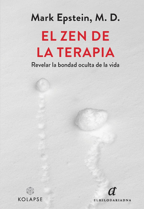 EL ZEN DE LA TERAPIA.. | Mark Epstein