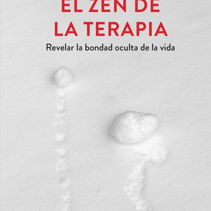 EL ZEN DE LA TERAPIA.. | Mark Epstein