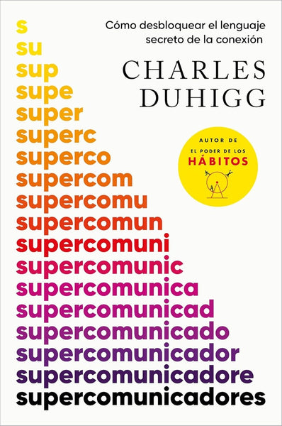 SUPERCOMUNICADORES | CHARLES DUHIGG