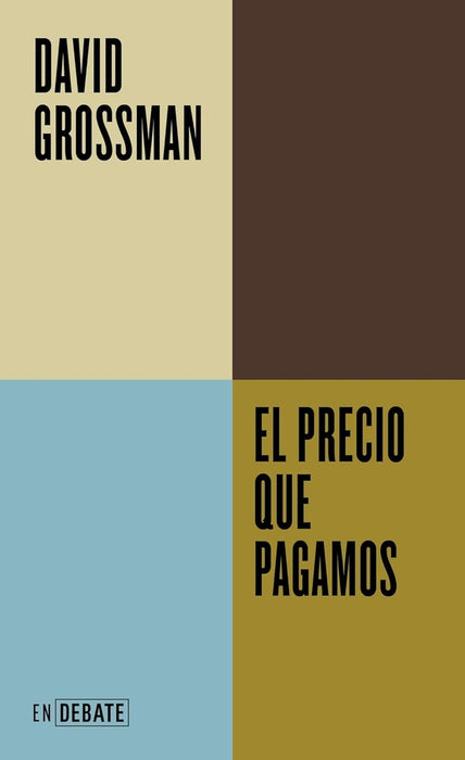 EL PRECIO QUE PAGAMOS.. | David Grossman