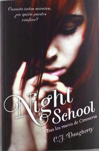 Night School. Tras los muros de cimmeria | C.J Daugherty