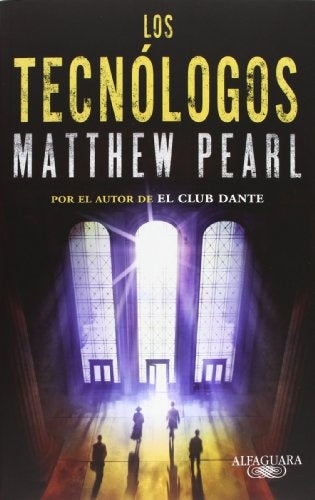 Los Tecnólogos (OFERTA)* | Matthew Pearl