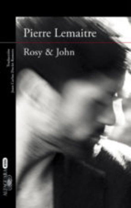 ROSY Y JOHN | Pierre Lemaitre