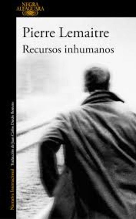 RECURSOS INHUMANOS.. | Pierre Lemaitre