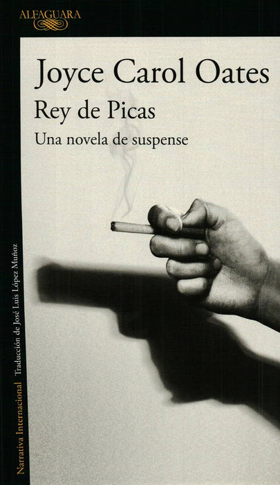 REY DE PICAS*.. | Joyce Carol Oates