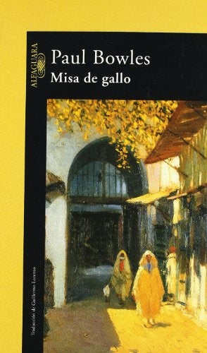 MISA DE GALLO | Paul Bowles