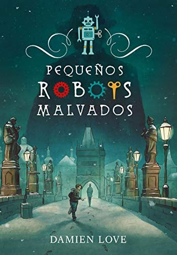 PEQUEÑOS ROBOTS MALVADOS | DEMIEN LOVE