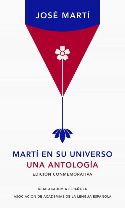 MARTI EN SU UNIVERSO (ANTOLOGIA).. | José Martí