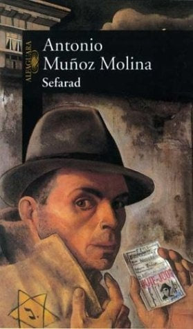 Sefarad | Antonio Muñoz Molina