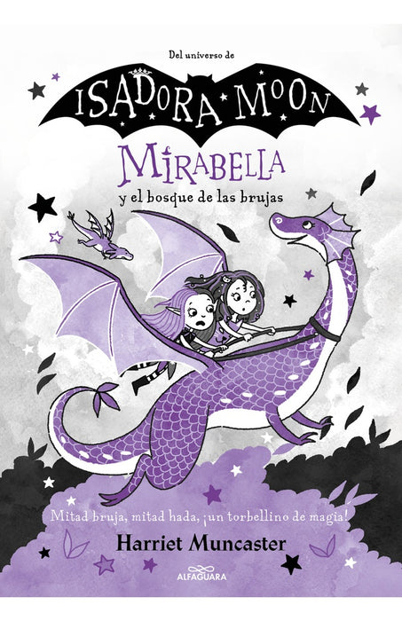 MIRABELLA Y EL BOSQUE DE LAS BRUJAS *.. | Harriet Muscaster