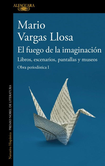 EL FUEGO DE LA IMAGINACIÓN*.. | MARIO VARGAS LLOSA