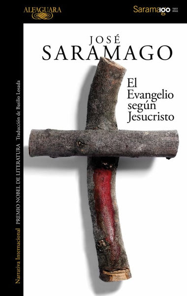 EL EVANGELIO SEGÚN JESUCRISTO*.. | José Saramago