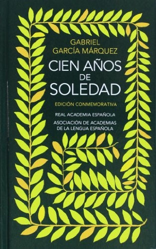 CIEN AÑOS DE SOLEDAD R.A.E.*. | GABRIEL GARCÍA MÁRQUEZ