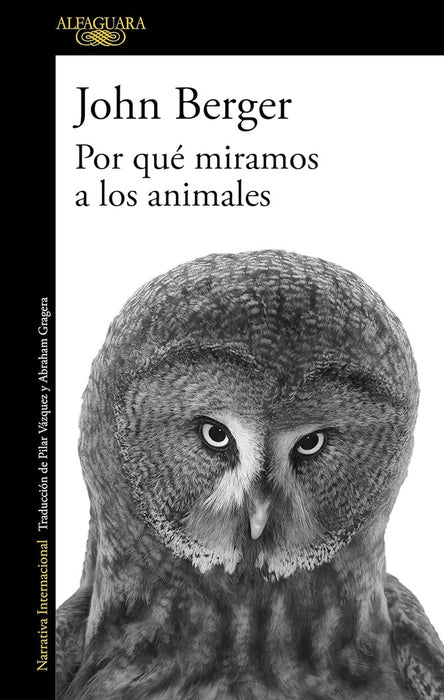 POR QUÉ MIRAMOS A LOS ANIMALES.. | John Berger