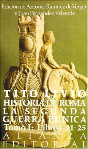 HISTORIA DE ROMA: LA SEGUNDA GUERRA.. | Livio Tito