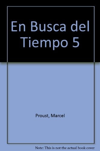 EN BUSCA DEL TIEMPO PERDIDO 5: LA PRISIONERA.. | Marcel Proust