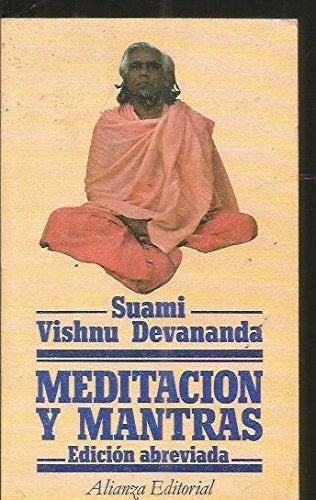 MEDITACIONES Y MANTRAS.. | SUAMI CISHNU DEVANANDA