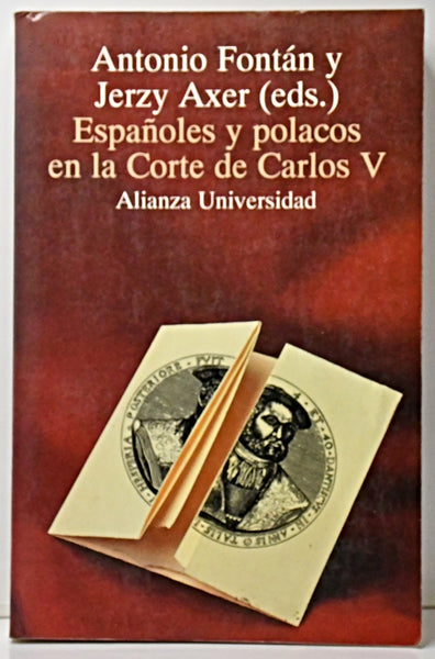 ESPAÑOLES Y POLACOS EN LA CORTE DE CARLOS V.. | Antonio Fontán