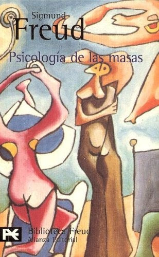 PSICOLOGIA DE LAS MASAS | Sigmund Freud