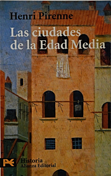 LAS CIUDADES DE LA EDAD MEDIA.. | Henri Pirenne