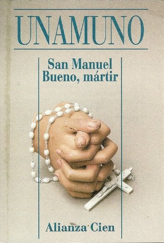 San Manuel, Bueno Martir | Miguelde Unamuno