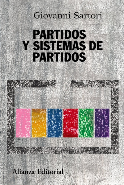 Partidos y sistemas de partidos | Giovanni Sartori