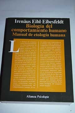 BIOLOGIA DEL COMPORTAMIENTO HUMANO.. | IRENAUS EIBL-EIBESFELDT