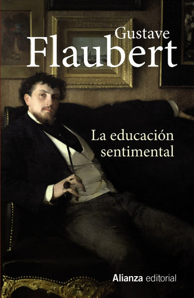 LA EDUCACION SENTIMENTAL.. | Gustave Flaubert