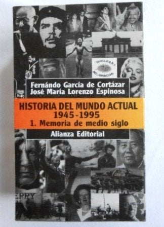 HISTORIA DEL MUNDO ACTUAL (2 TOMOS).. | FERNANDO GARCIA DE CORTAZAR