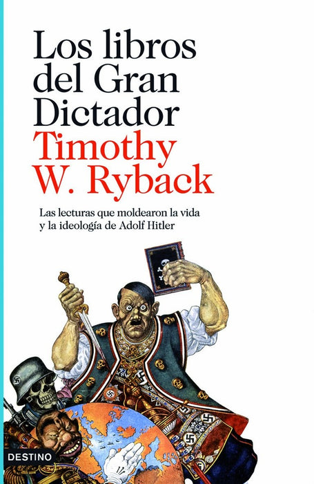 LOS LIBROS DEL GRAN DICTADOR.. | Timothy W. Ryback